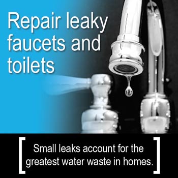 Conservation Tip: Repair leaky faucets and toilets, small leaks account for the greatest water waste in homes